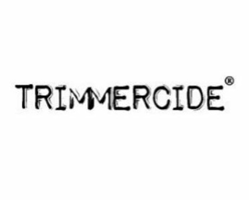 Trimmercide